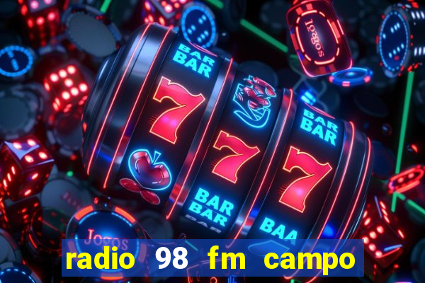 radio 98 fm campo formoso bahia